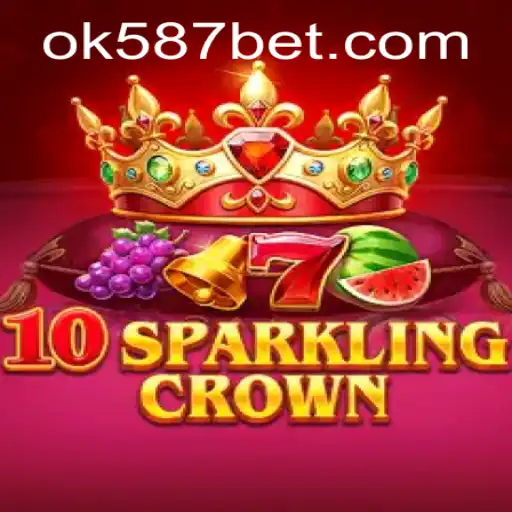 Explorando o Mundo Vibrante de 10SparklingCrown no 587bet.com